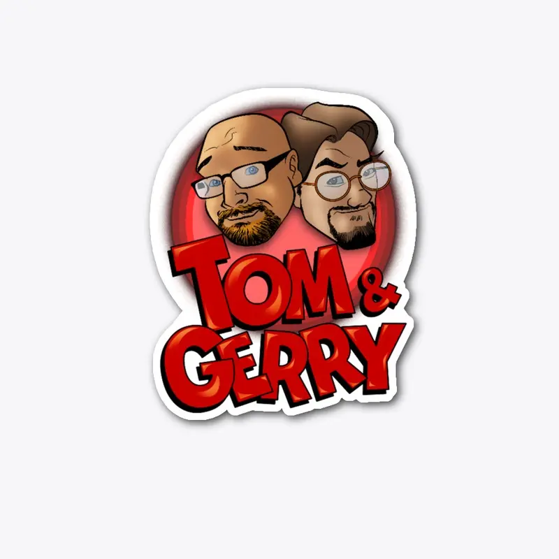 Tom &amp; Gerry "We Do movies Right"